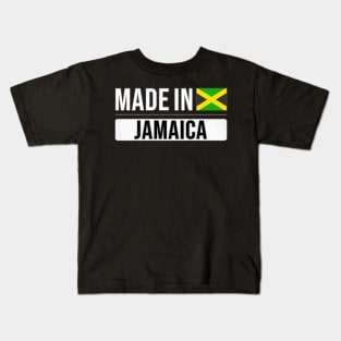 Made In Jamaica - Gift for Jamaican With Roots From Jamaica Kids T-Shirt